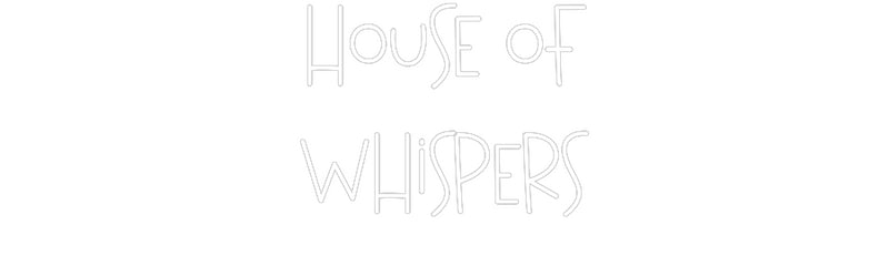 Custom Neon: House of
Whi...