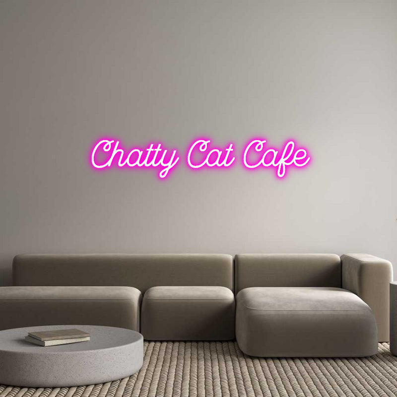 Custom Neon:  Chatty Cat C...