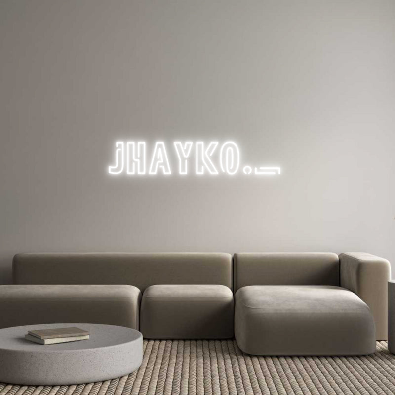 Custom Neon: JHAYKO._