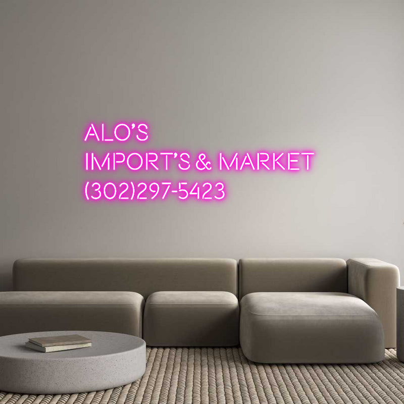 Custom Neon: ALO'S
IMPORT...