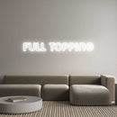Custom Neon: FULL TOPPING