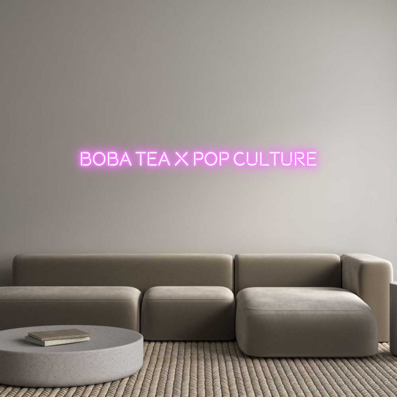 Custom Neon: Boba Tea X Po...