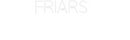 Custom Neon: FRIARS