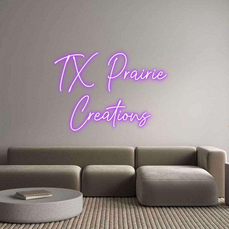 Custom Neon: TX Prairie 
...