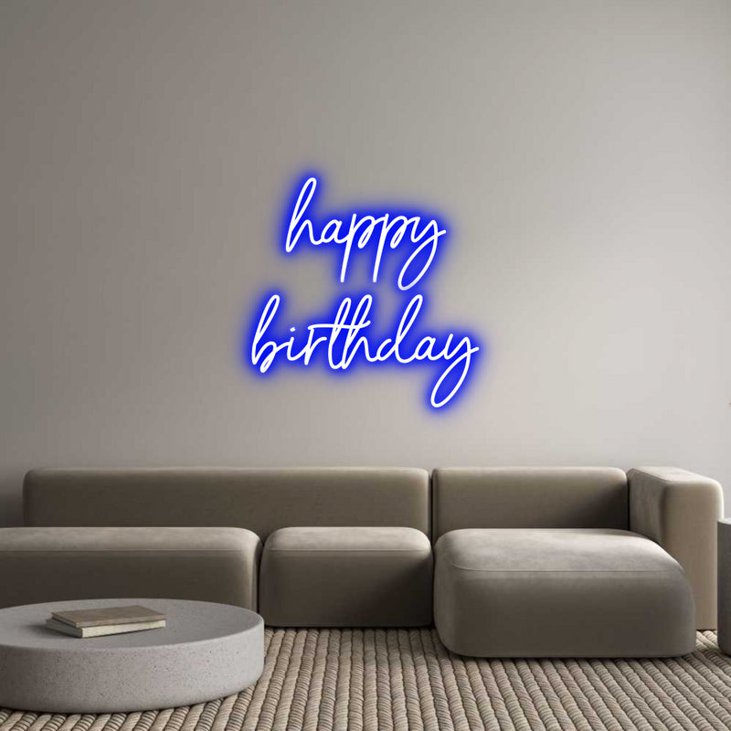 Custom Neon: happy
birthday