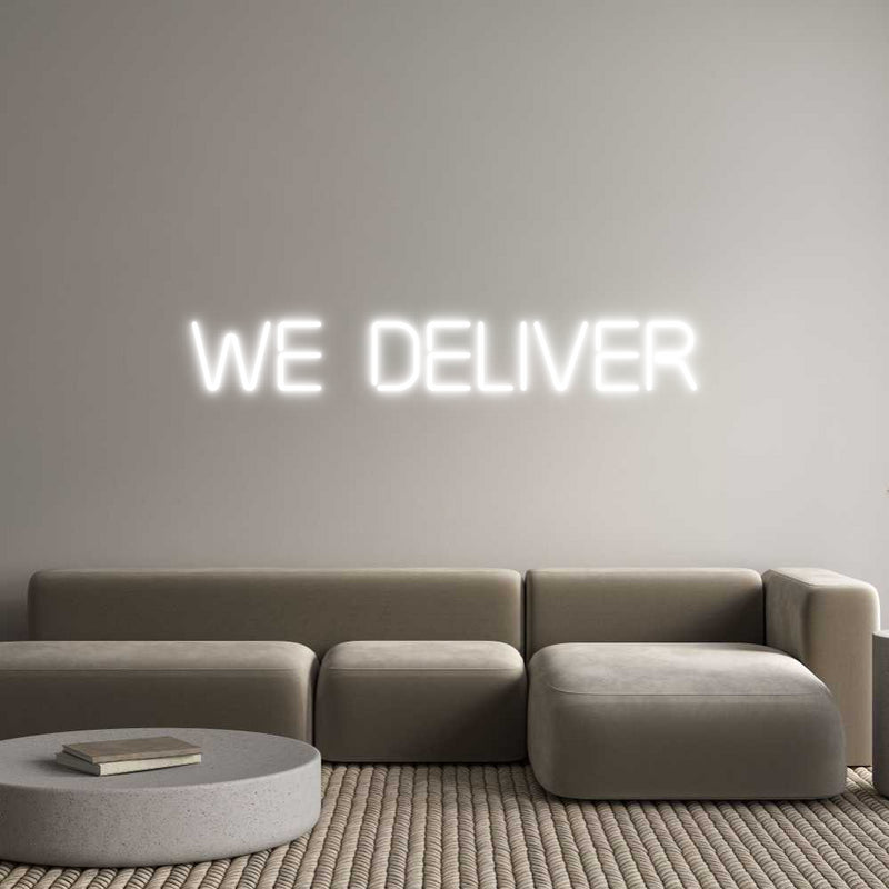 Custom Neon: We deliver