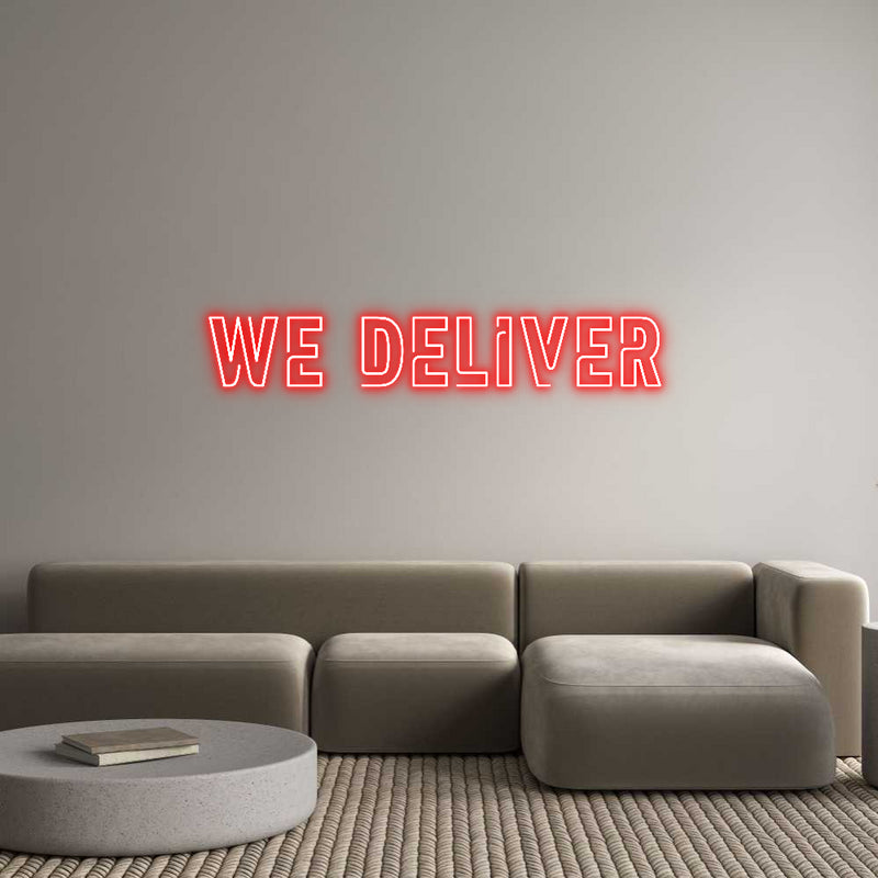 Custom Neon: We Deliver