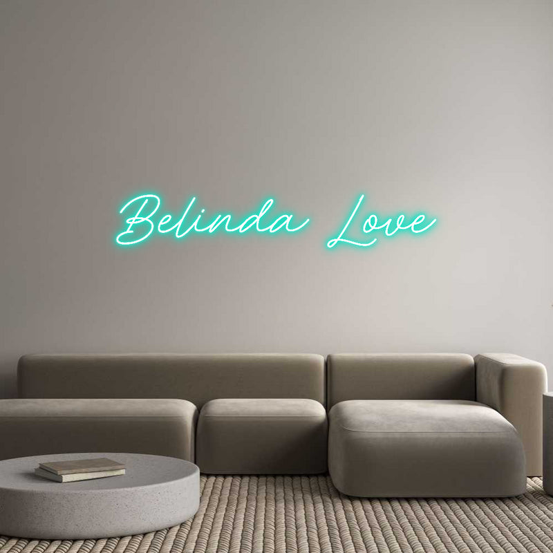 Custom Neon: Belinda Love