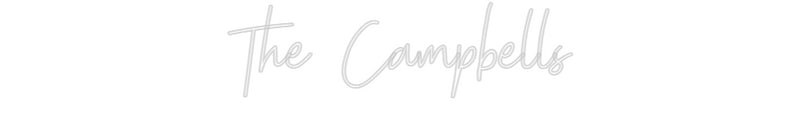 Custom Neon: The Campbells