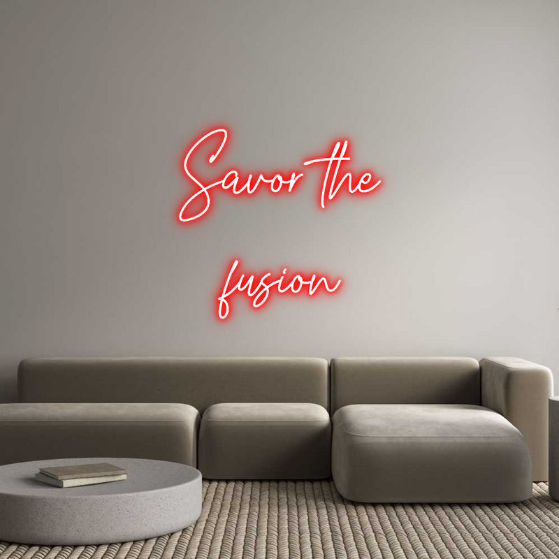 Custom Neon: Savor the
fu...