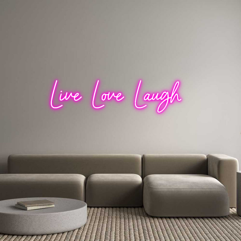 Custom Neon: Live Love Lau...