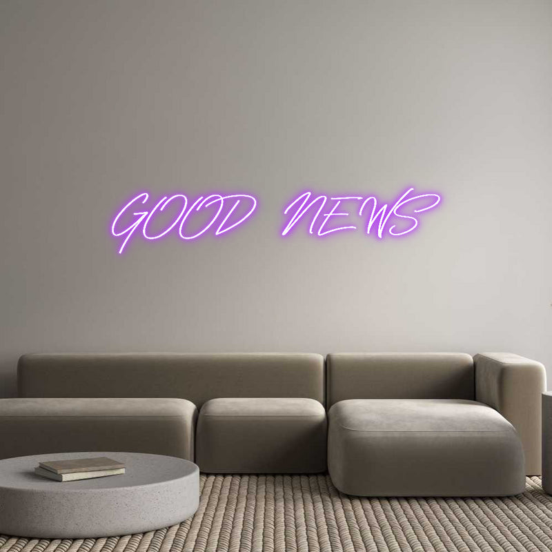 Custom Neon: GOOD NEWS