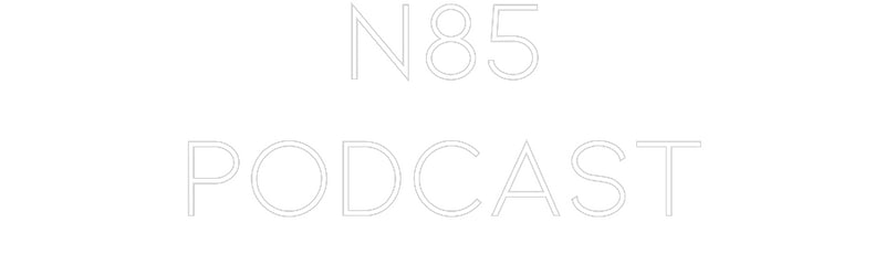 Custom Neon: N85
Podcast