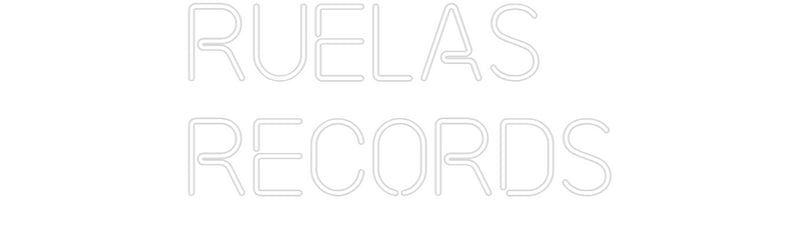 Custom Neon: Ruelas
Records