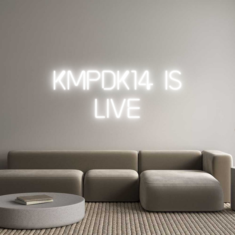 Custom Neon: KMPDK14 IS
L...