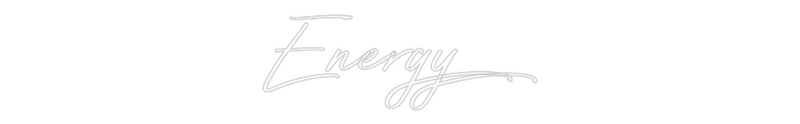 Custom Neon: Energy