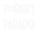 Custom Neon: Poirier's 
P...