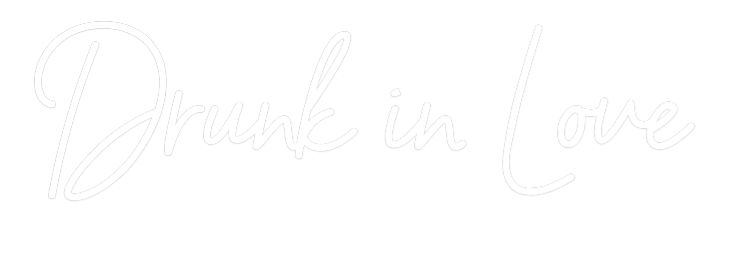 Custom Neon: Drunk in Love