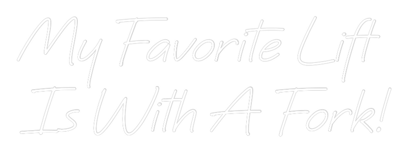 Custom Neon: My Favorite L...