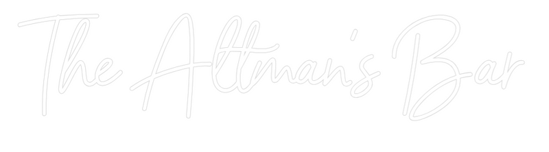 Custom Neon: The Altman's ...
