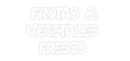 Custom Neon: FRUTAS &
VEG...