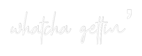 Custom Neon: whatcha gettin’