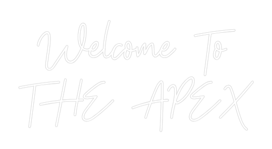 Custom Neon: Welcome To 
...