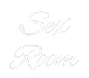 Custom Neon: Sex
Room