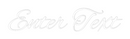 Custom Neon: Enter Text