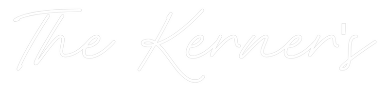 Custom Neon: The Kerner's