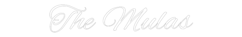 Custom Neon: The Mulas