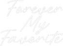 Custom Neon: Forever
My
...