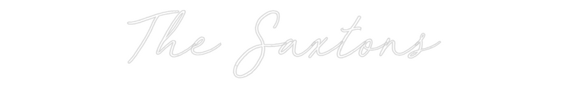 Custom Neon: The Saxtons
