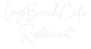 Custom Neon: LongBeachCafe...