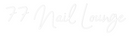 Custom Neon: 77 Nail Loung...