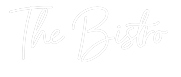 Custom Neon: The Bistro