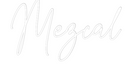 Custom Neon: Mezcal