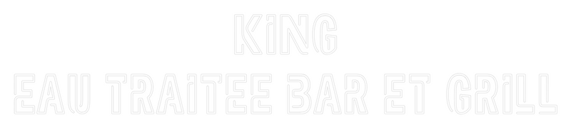 Custom Neon: KING
EAU TRA...