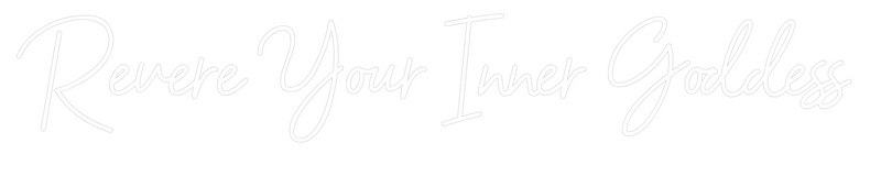 Custom Neon: Revere Your I...