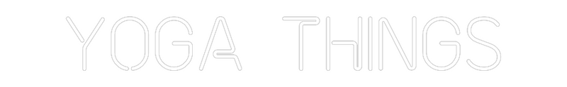 Custom Neon: Yoga Things