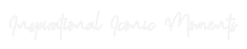 Custom Neon: Inspirational...