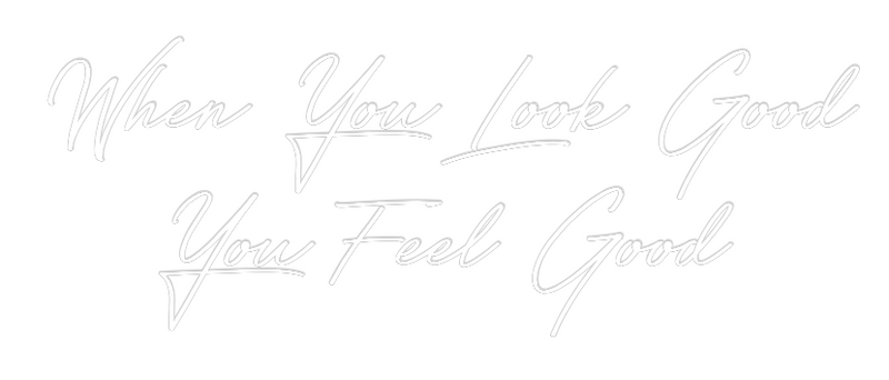 Custom Neon: When You Look...