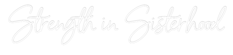 Custom Neon: Strength in S...