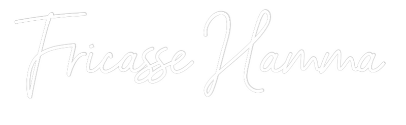 Custom Neon: Fricasse Hamma