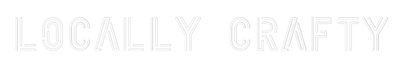 Custom Neon: LOCALLY CRAFTY