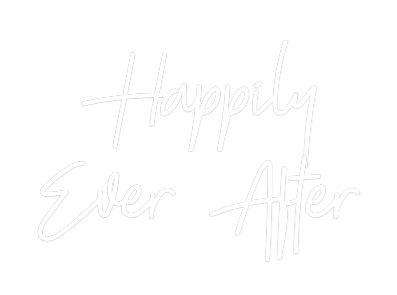 Custom Neon: Happily
Ever...
