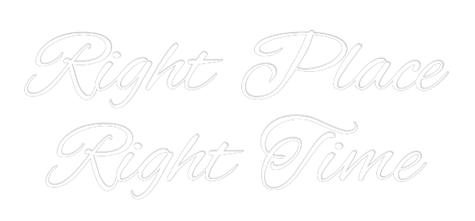Custom Neon: Right Place
...