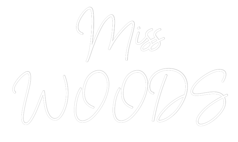 Custom Neon: Miss
WOODS