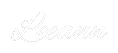 Custom Neon: Leeann