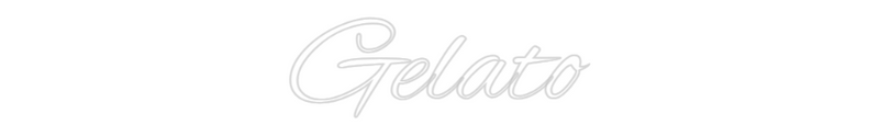Custom Neon: Gelato